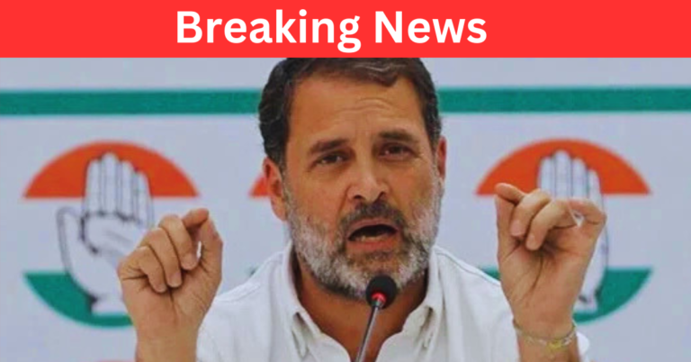 Breaking News rahul gandhi