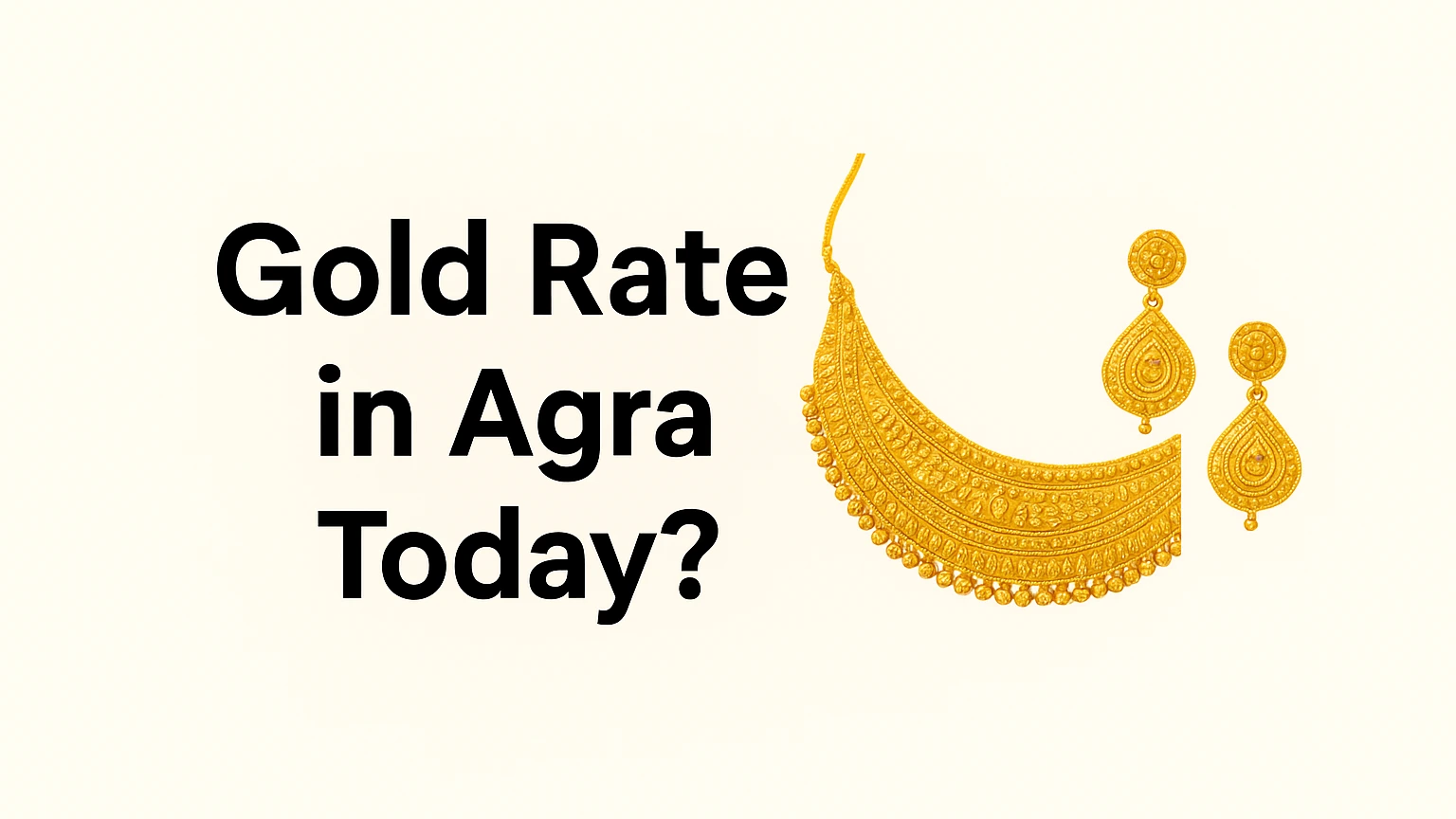 Gold Rate in Agra Today