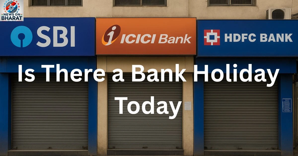 Is There a Bank Holiday Today